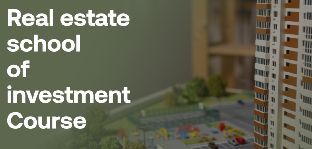 Real Estate School of Investment